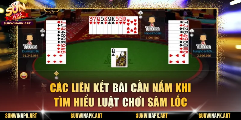 Các liên kết bài cần nắm khi tìm hiểu luật chơi Sâm Lốc