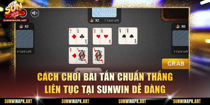 Cách Chơi Bài Tấn