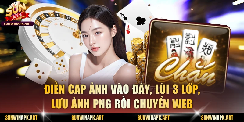 Cách Chơi Chắn Sunwin