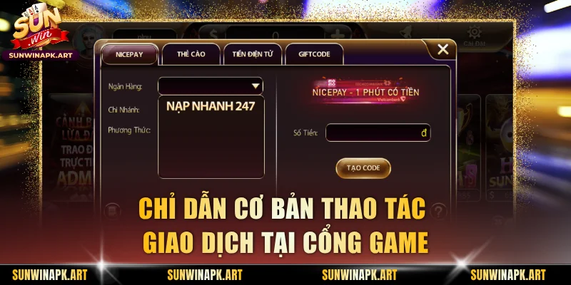 Chỉ dẫn cơ bản thao tác giao dịch tại cổng game