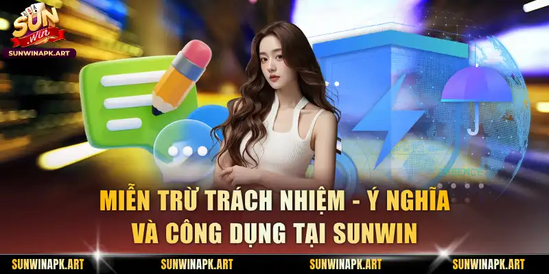 Miễn Trừ Trách Nhiệm
