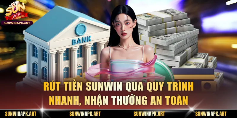 Rút Tiền Sunwin